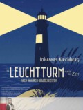 Johannes Kirchberg "Im Leuchtturm durch die Zeit" - Plakat blau