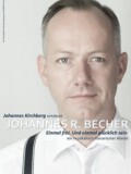 Johannes Kirchberg "Einmal frei und einmal glücklich sein"