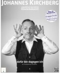 Johannes Kirchberg "Dafür bin dagegen ich" - Plakat