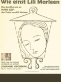 Johannes Kirchberg "Wie einst Lili Marleen" Plakat