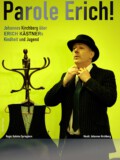 Johannes Kirchberg "Parole Erich!" - Plakat